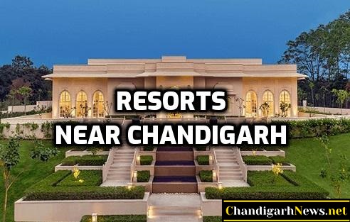resorts near Chandigarh