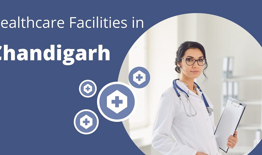 Healthcare Facilities in Chandigarh