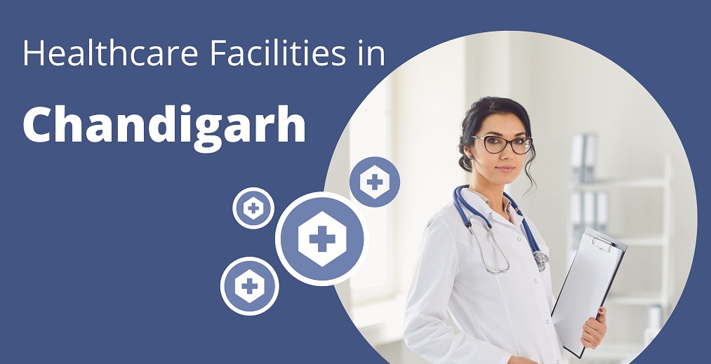 Healthcare Facilities in Chandigarh