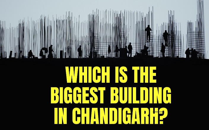 Which is the biggest building in Chandigarh