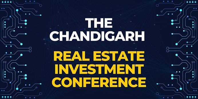 Chandigarh Real Estate Investment Conference