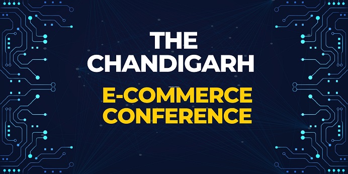 Chandigarh E-commerce Conference