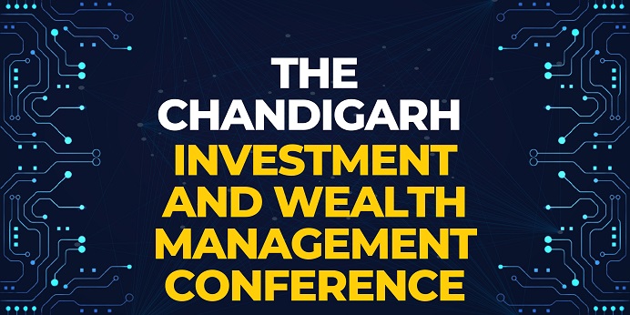 Chandigarh Investment and Wealth Management Conference