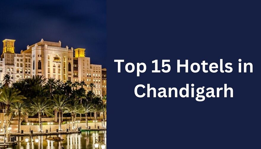 15 Top Hotels in Chandigarh