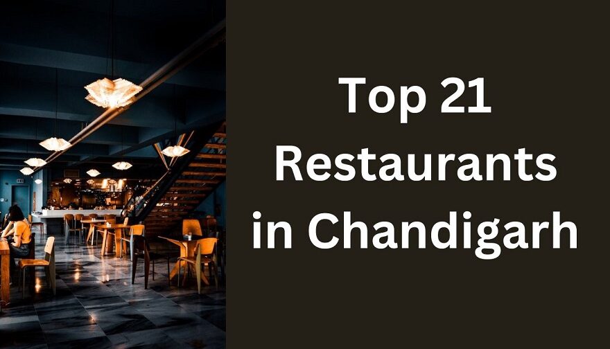 21 Top Restaurants in Chandigarh