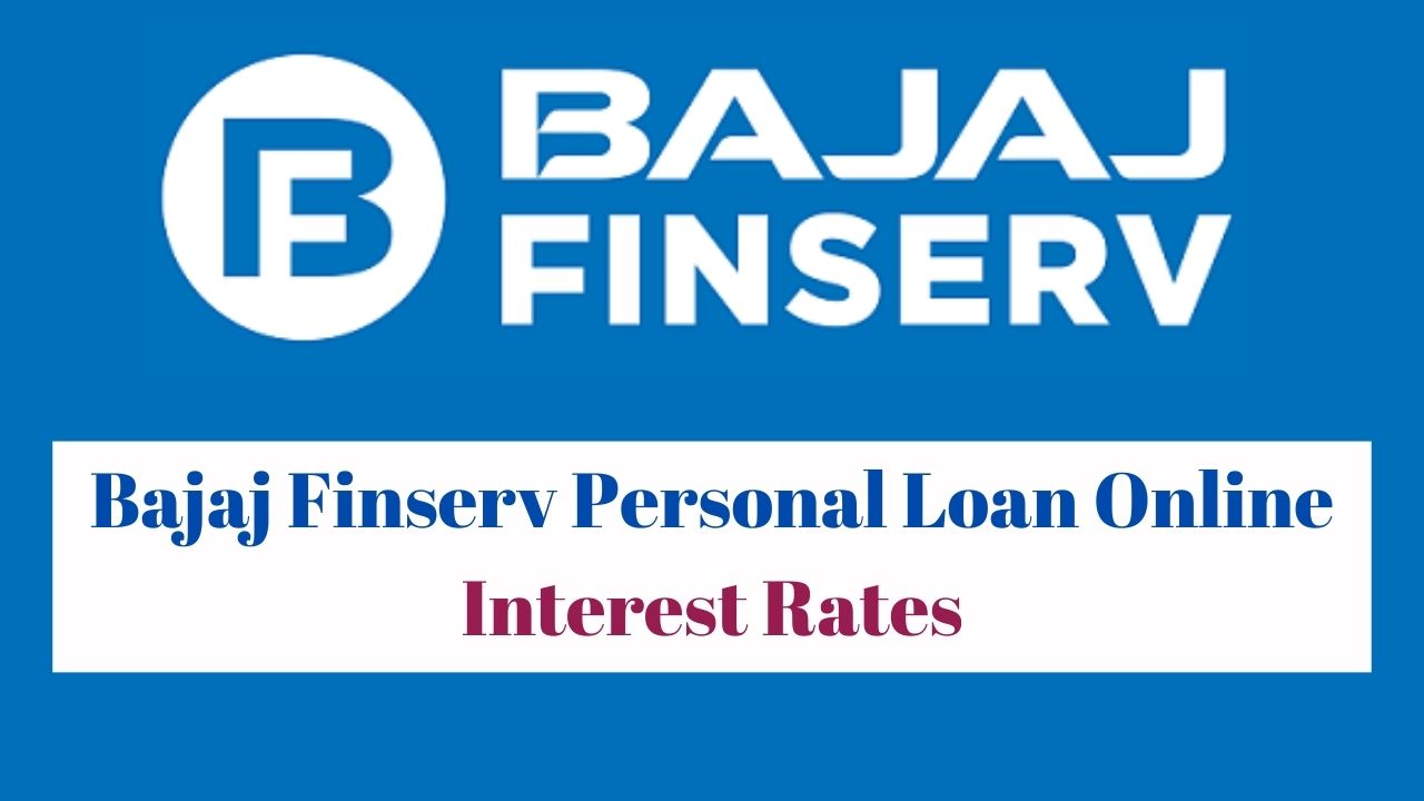 Bajaj Finserv Personal Loan Interest Rates