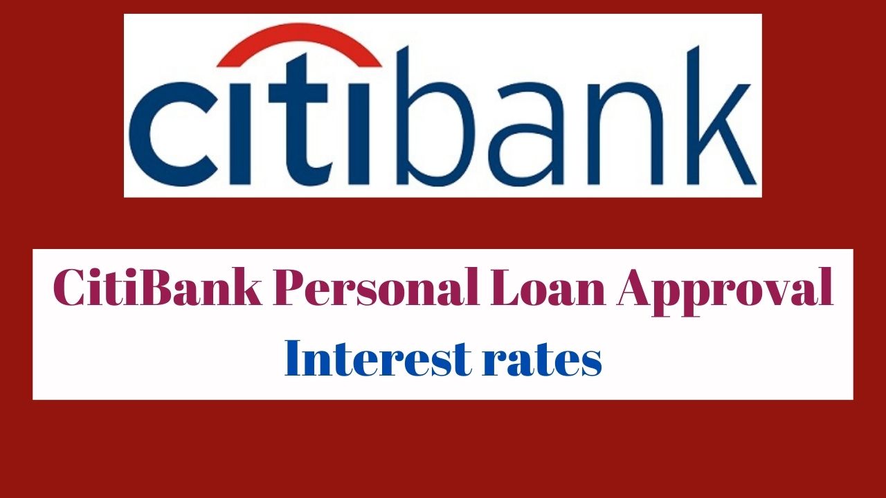 Citibank Personal Loan Interest Rates