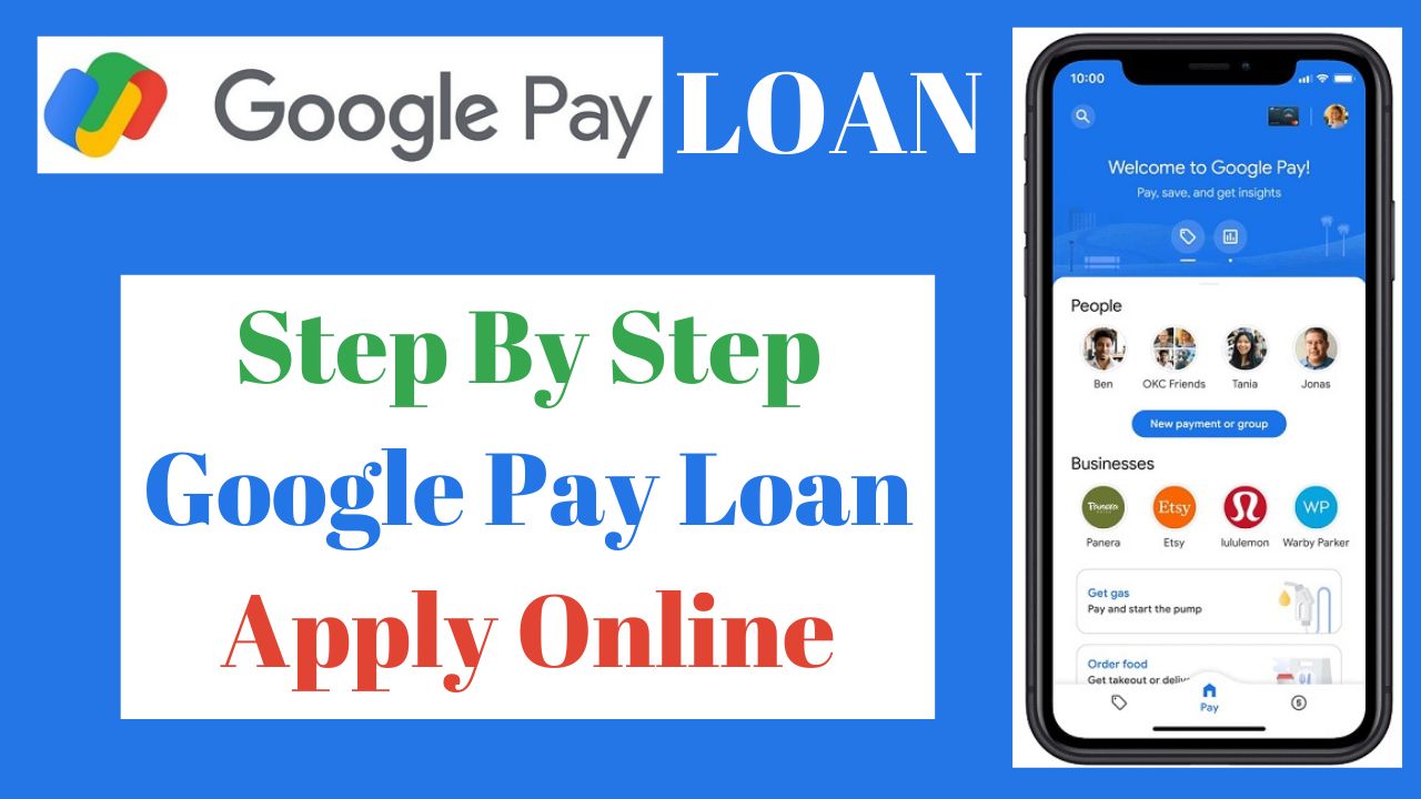 Step By Step Google Pay Loan Apply Online