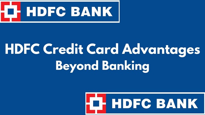 HDFC Credit Card Advantages