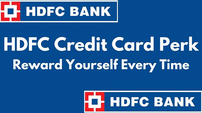 HDFC Credit Card Perk - Reward Yourself Every Time