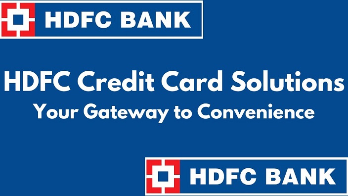 HDFC Credit Card Solutions