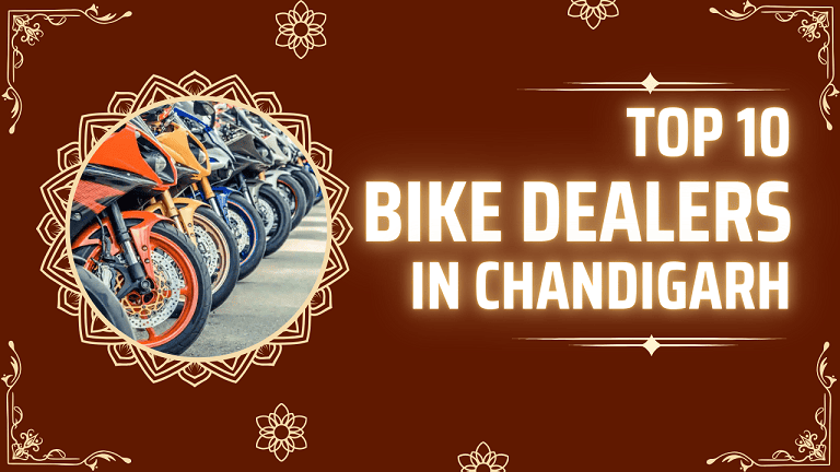 Top 10 Bike Dealers in Chandigarh