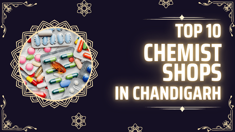 Top 10 Chemist Shops in Chandigarh