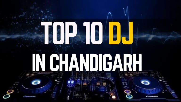 Top 10 DJ in Chandigarh