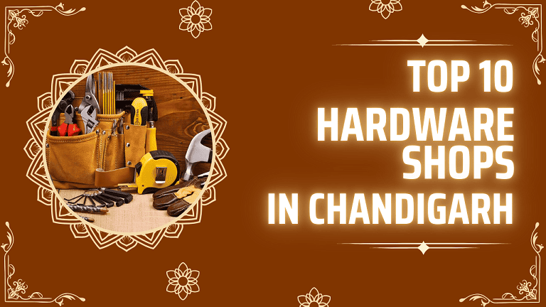 Top 10 Hardware Shops in Chandigarh