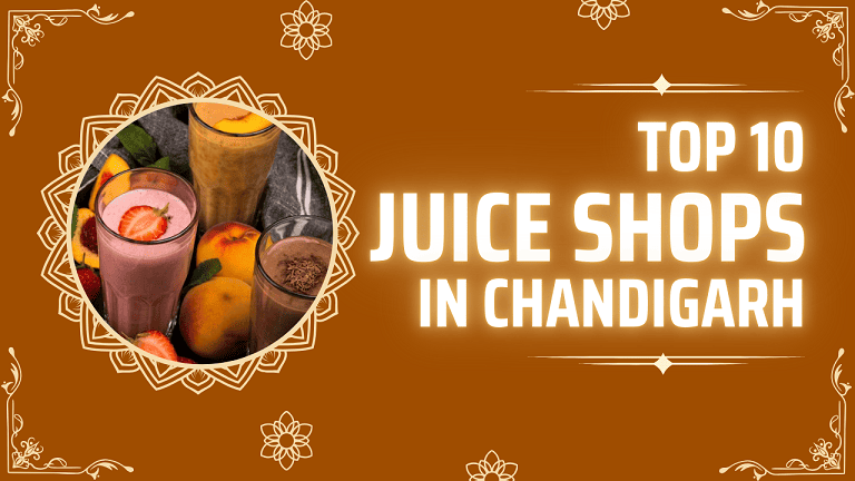 Top 10 Juice Shops in Chandigarh