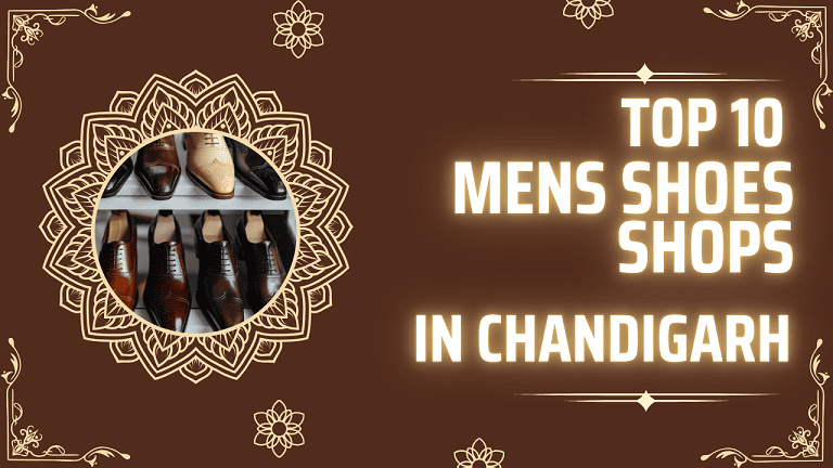 Top 10 Mens Shoes Shops in Chandigarh