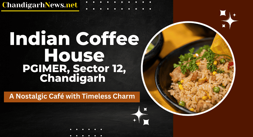 Indian Coffee House PGIMER