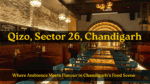 Qizo Sector 26 Chandigarh