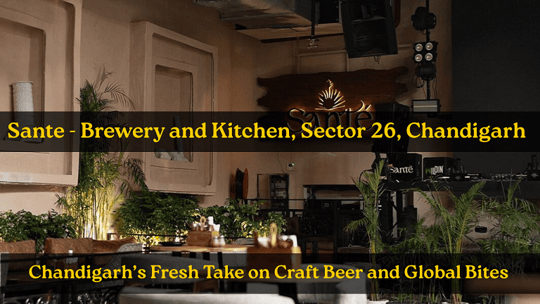 Sante Brewery and Kitchen Sector 26 Chandigarh