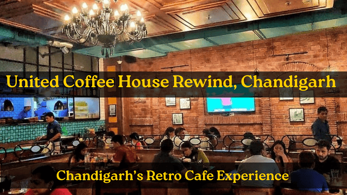 United Coffee House Rewind – Chandigarh