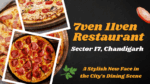 7ven 11ven Restaurant - Sector 17, Chandigarh