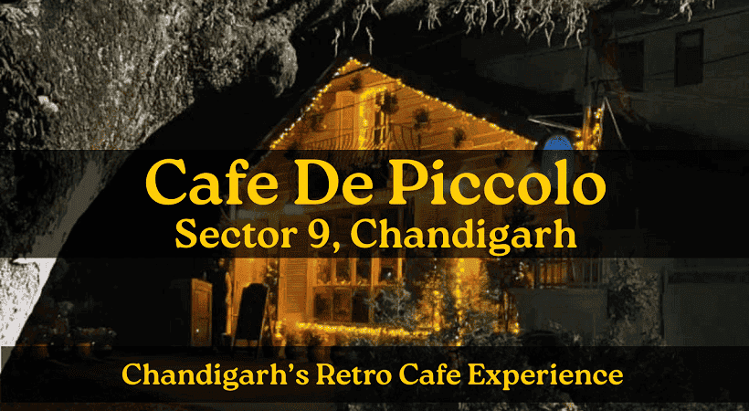 Cafe De Piccolo – Sector 9, Chandigarh