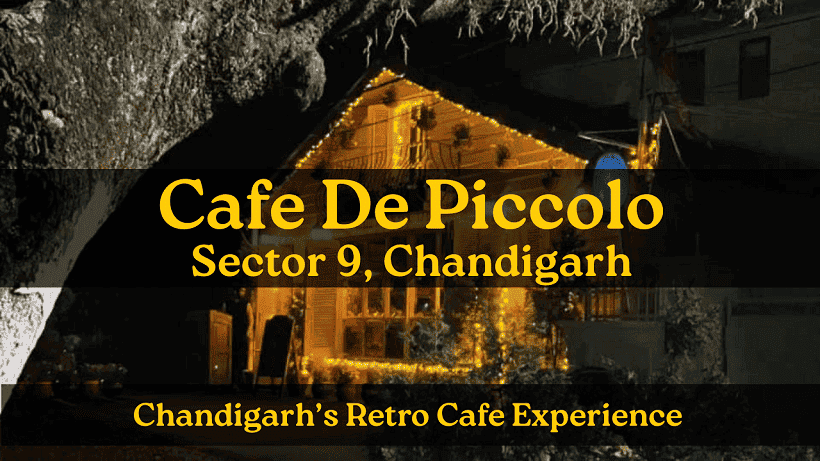 Cafe De Piccolo – Sector 9, Chandigarh