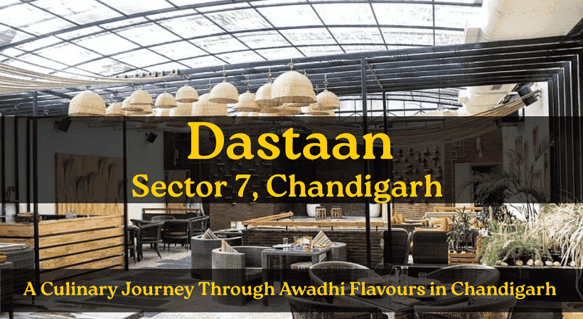Dastaan - Sector 7, Chandigarh