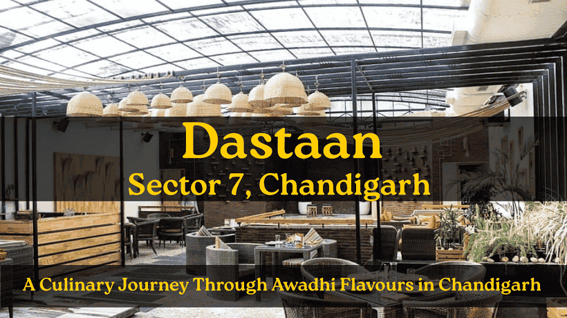 Dastaan - Sector 7, Chandigarh