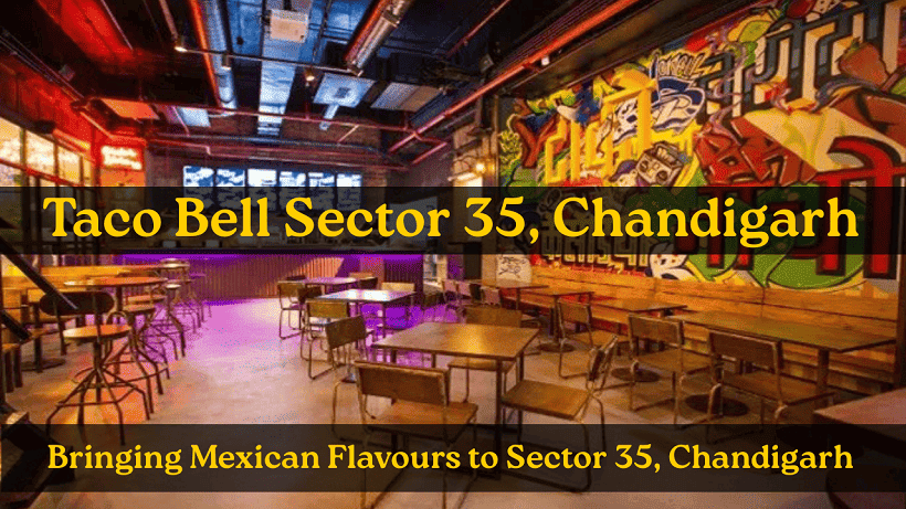 Taco Bell Sector 35, Chandigarh