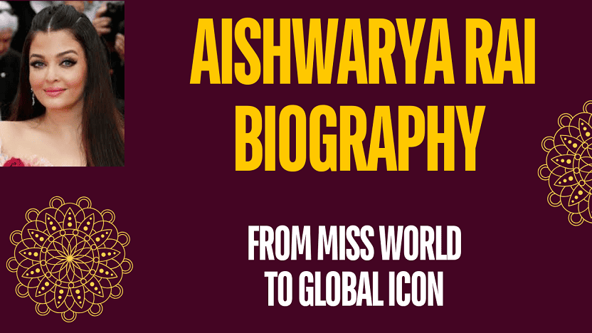 Aishwarya Rai Biography