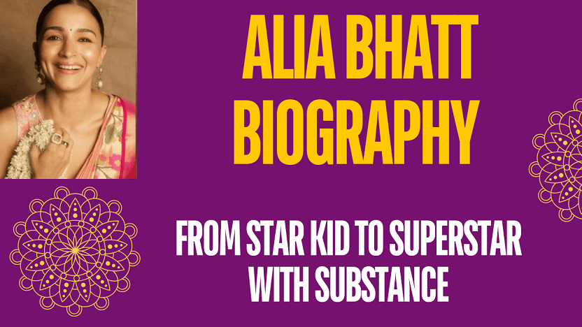 Alia Bhatt Biography