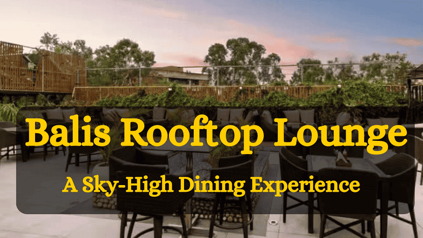 Balis Rooftop Lounge - Sector 17, Chandigarh