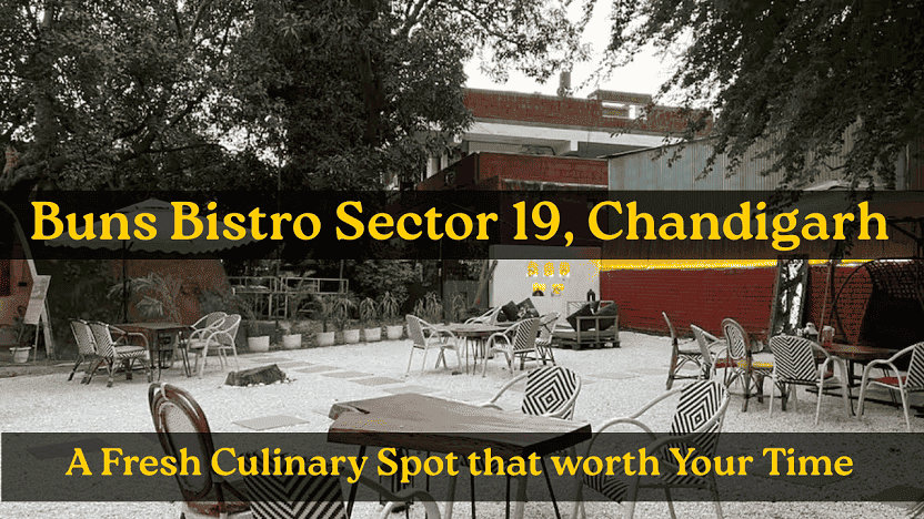 Buns Bistro Sector 19, Chandigarh