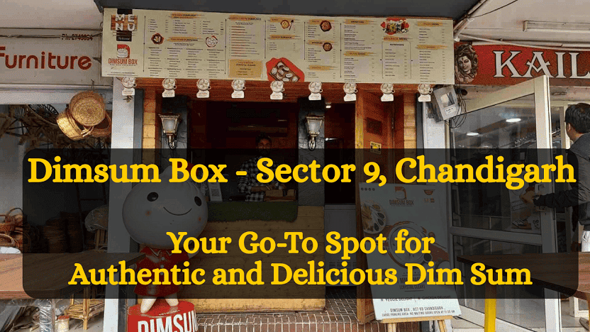Dimsum Box - Sector 9, Chandigarh