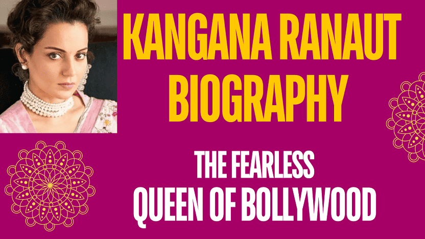 Kangana ranaut Biography