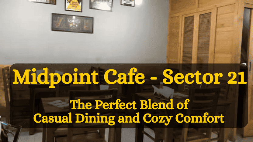 Midpoint Cafe - Sector 21, Chandigarh