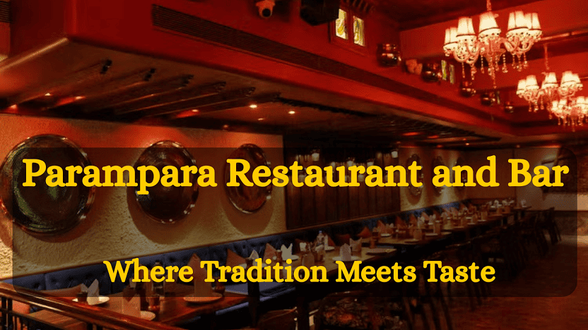 Parampara Restaurant and Bar - Sector 35, Chandigarh