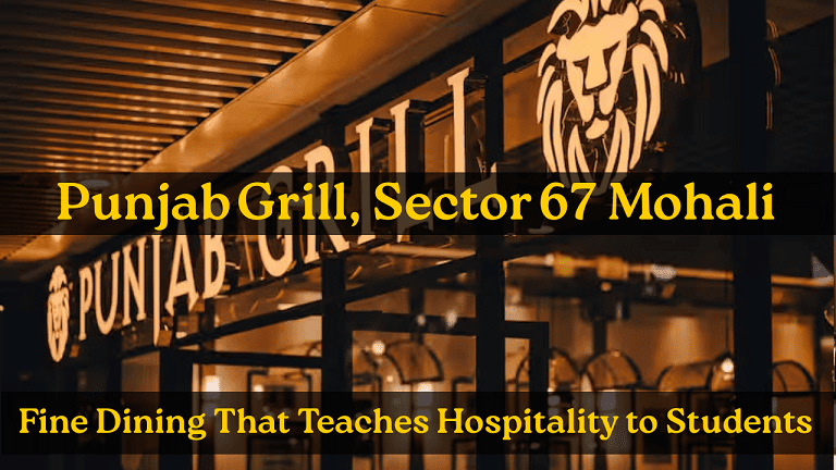Punjab Grill, Sector 67 Mohali